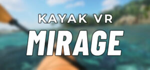 Kayak VR Mirage